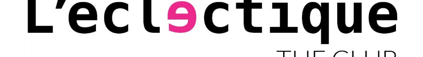 L&#039;Eclectique - Lancement exclusif du Club Convivial et Gourmand !